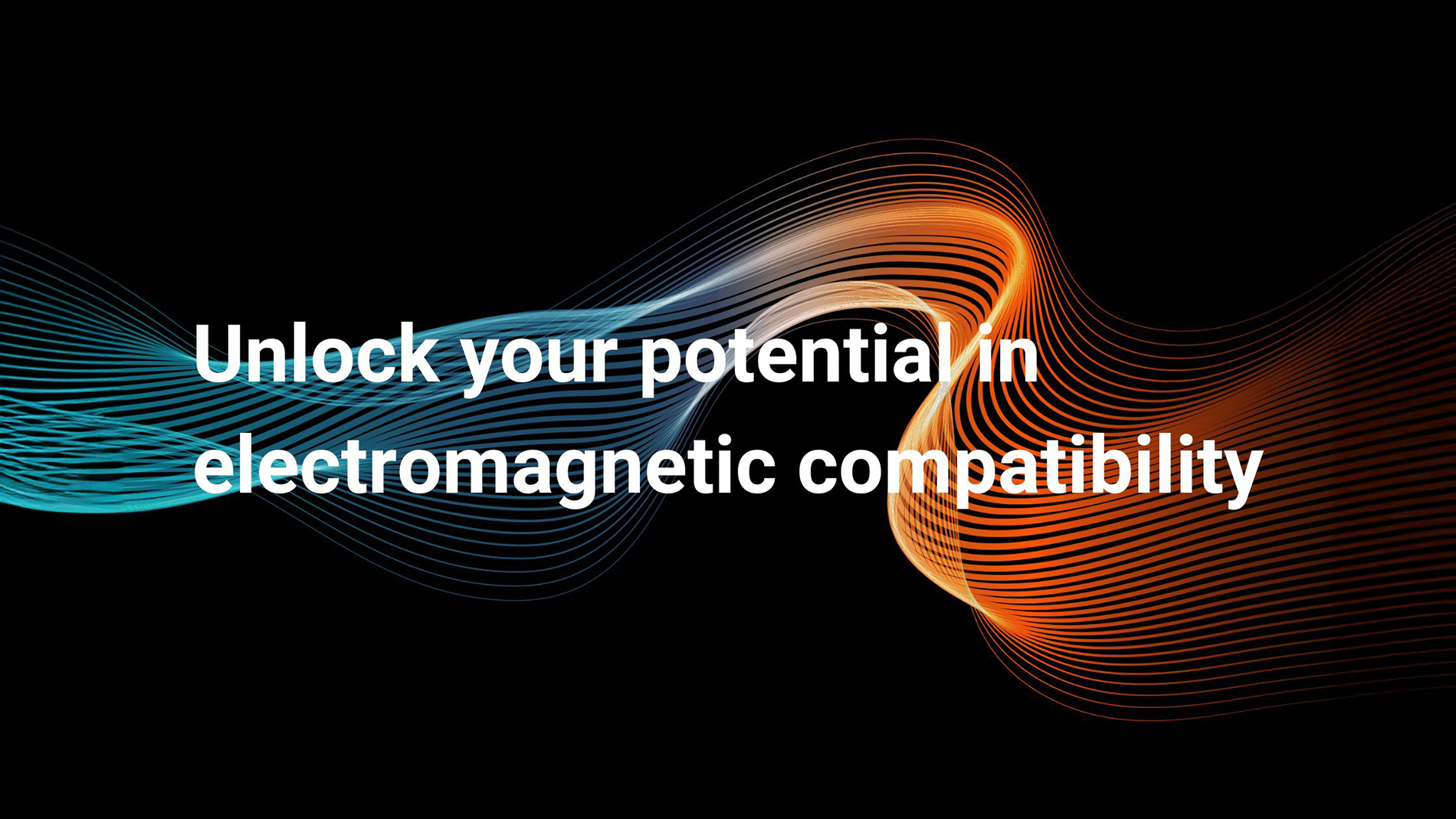 Unlock your potential in electromagnetic compatibility - 1